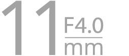 11mmF4.0